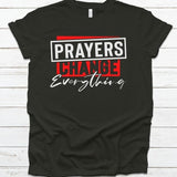 Prayers changes - Basic Tee