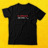 Be different  - Basic Tee